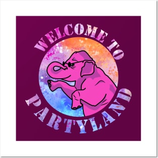 Welcome to partyland of a elephant Posters and Art